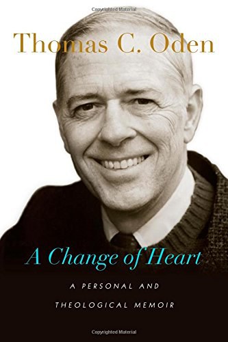 A Change of Heart:A Personal and Theological Memoir